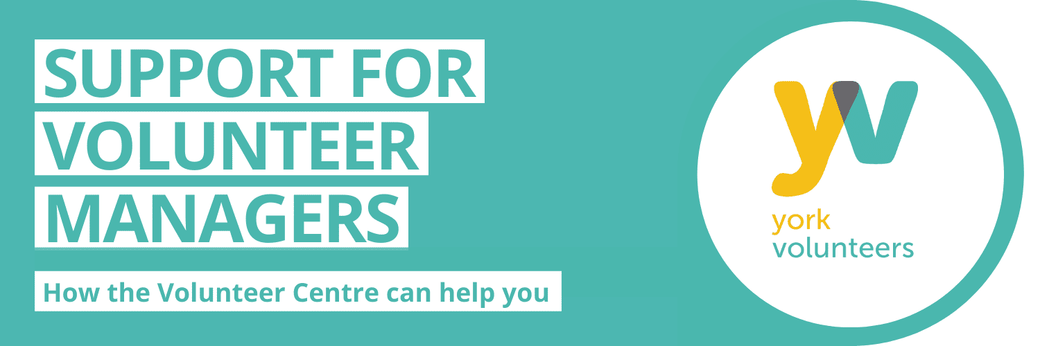 York Volunteers Support for Volunteer Managers Banner Support for Volunteer Managers Banner
